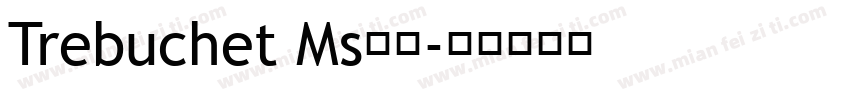 Trebuchet Ms字体字体转换